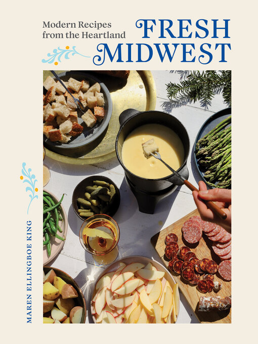 Title details for Fresh Midwest by Maren Ellingboe King - Available